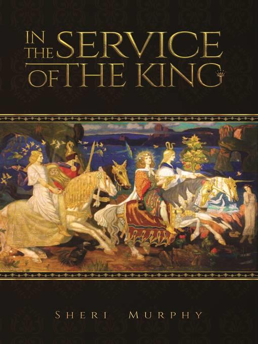 In the Service of the King