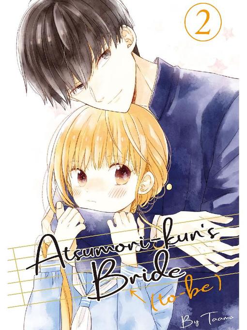Atsumori-kun's Bride-to-Be, Volume  2