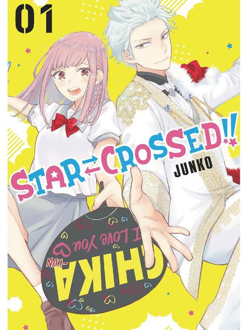 Star⇄Crossed!!, Volume 1