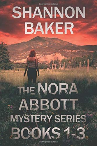 The Nora Abbott Mystery Series Books 1-3: Height of Deception, Skies of Fire, Canyon of Lies