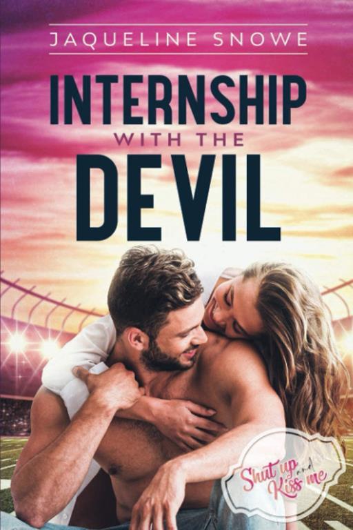 Internship with the Devil (Shut Up and Kiss Me)