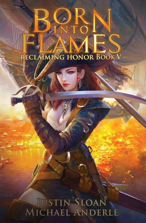 Born Into Flames: A Kurtherian Gambit Series (Reclaiming Honor)