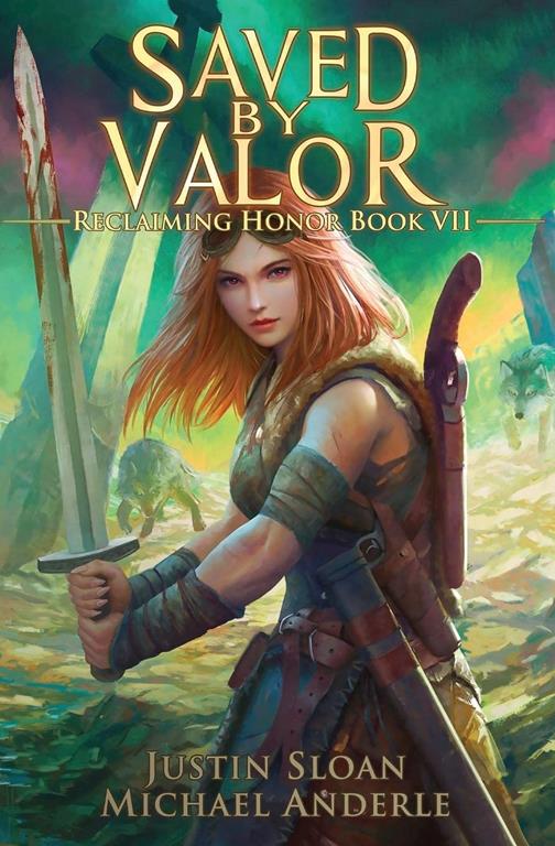 Saved By Valor: A Kurtherian Gambit Series (Reclaiming Honor)