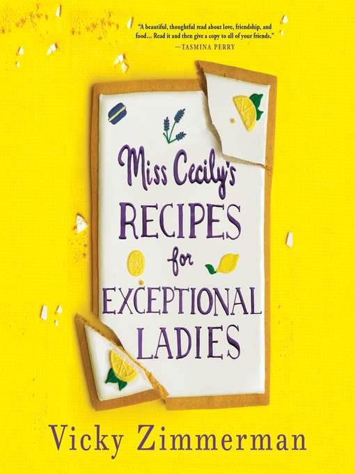 Miss Cecily's Recipes for Exceptional Ladies