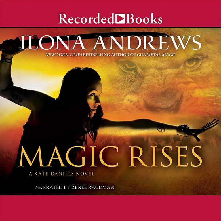 Magic Rises (The Kate Daniels Series)