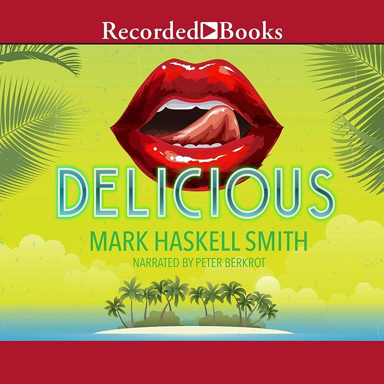 Delicious: A Novel