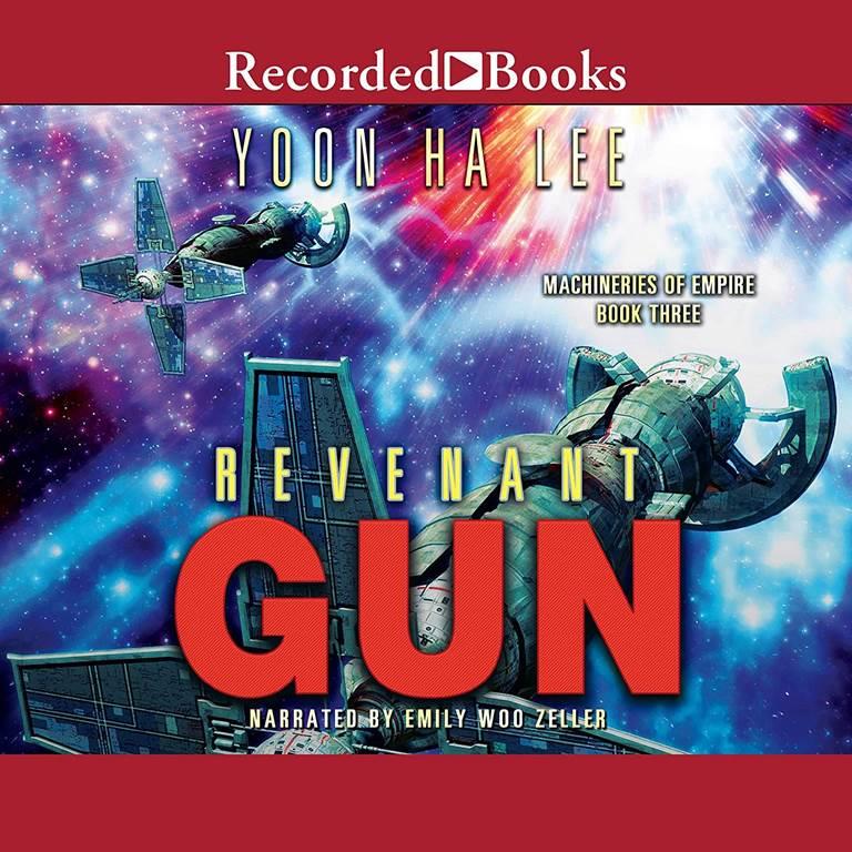 Revenant Gun (The Machineries of Empire Series)