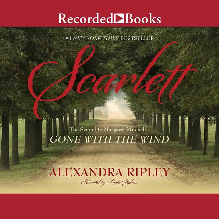 Scarlett: The Sequel to Margaret Mitchell's Gone with the Wind