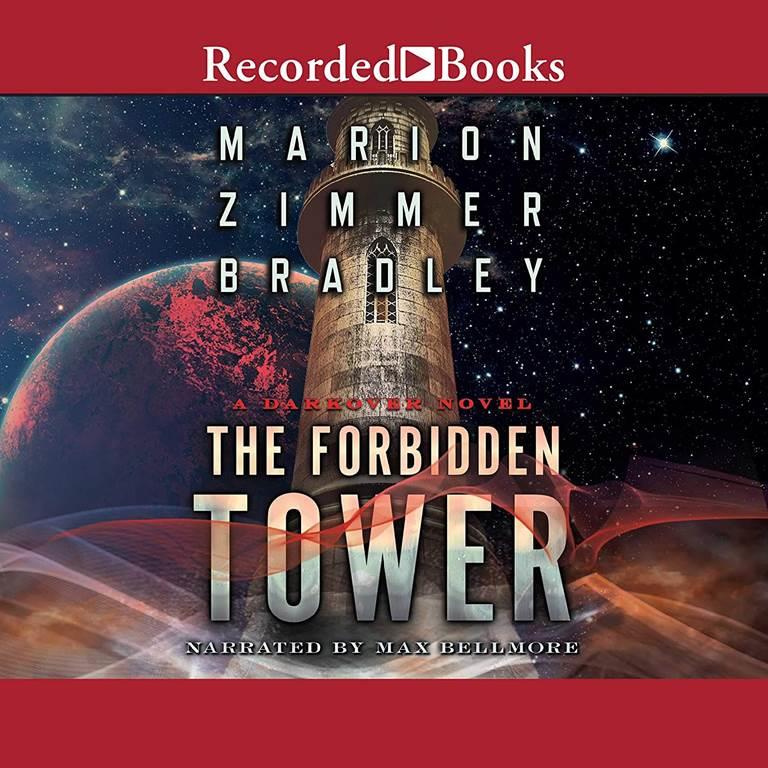 The Forbidden Tower (The Darkover: Against the Terrans: The Second Age Series)