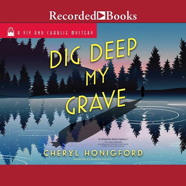 Dig Deep My Grave (The Viv and Charlie Mystery Series)