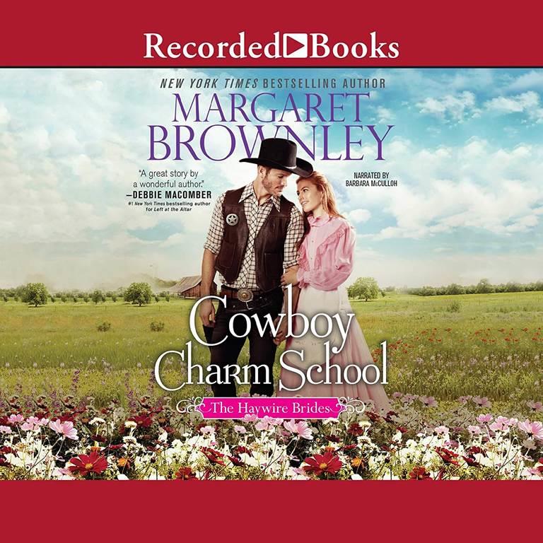 Cowboy Charm School (The Haywire Brides Series)