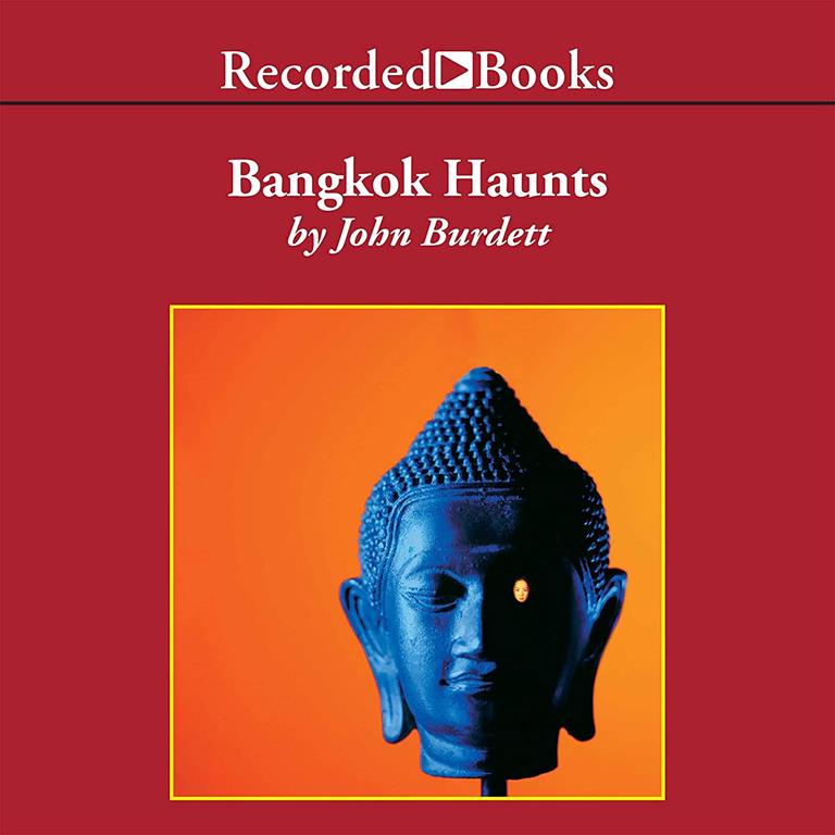 Bangkok Haunts (The Sonchai Jitpleecheep Mysteries)