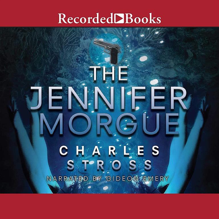 The Jennifer Morgue (The Laundry Files Series)