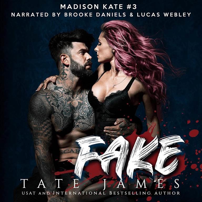 Fake (The Madison Kate Series) (Madison Kate Series, 3)