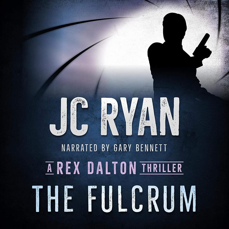 The Fulcrum (The Rex Dalton Series)