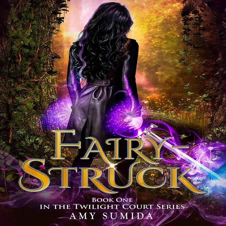 Fairy-Struck (The Twilight Court Series)