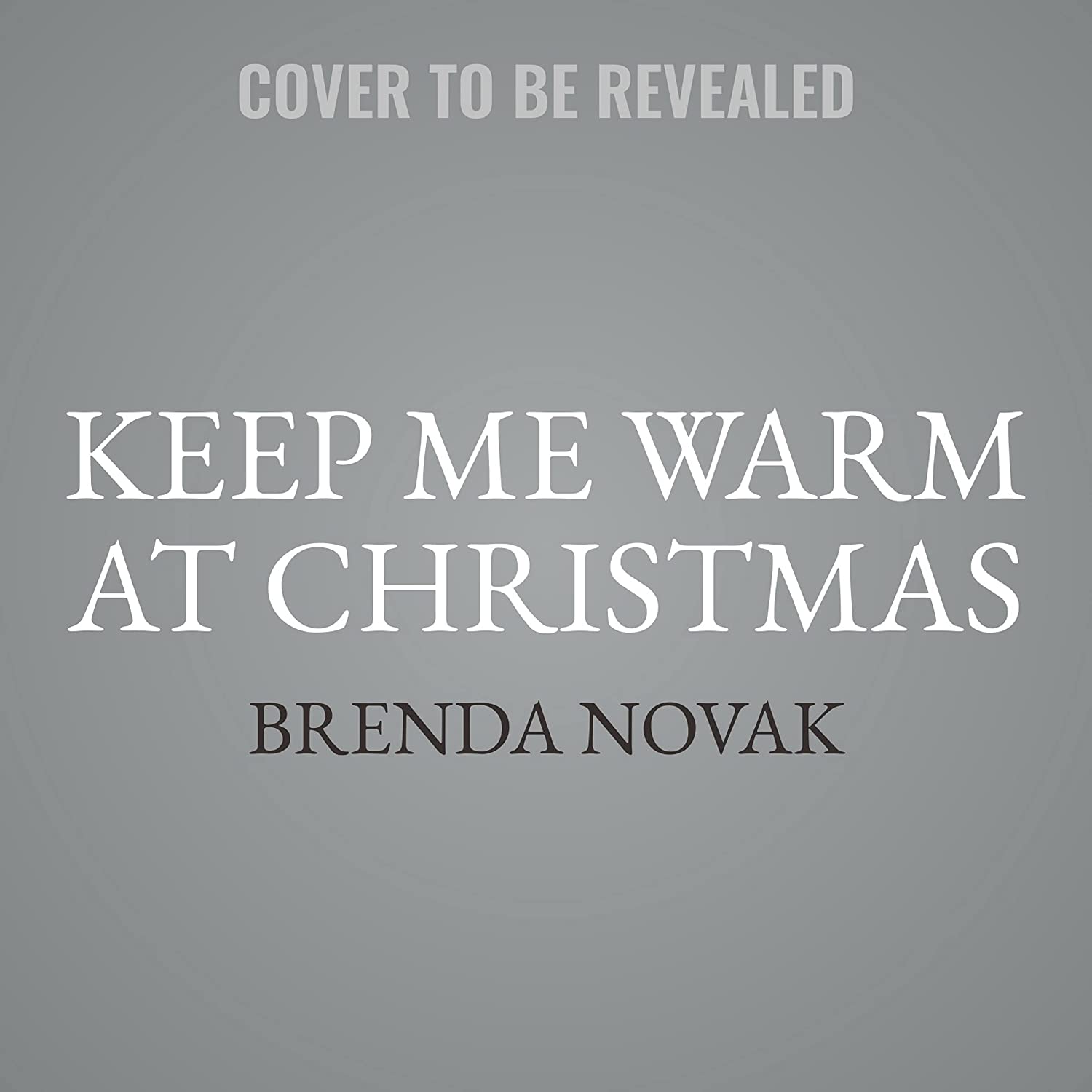 Keep Me Warm at Christmas (The Silver Springs Series)