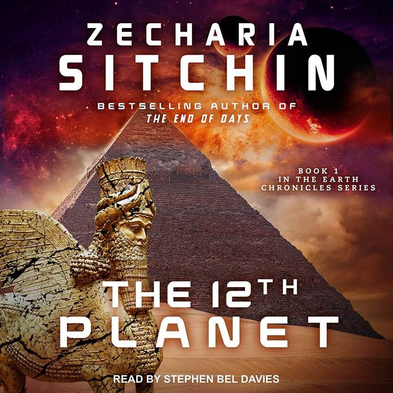 The 12th Planet (The Earth Chronicles)