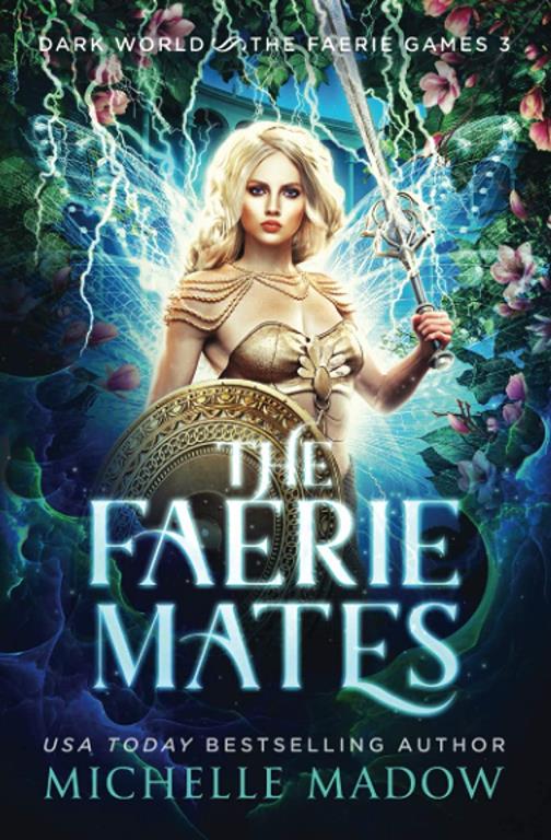 The Faerie Mates (Dark World: The Faerie Games)