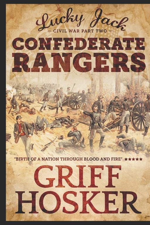 Confederate Rangers (Lucky Jack's Civil War)