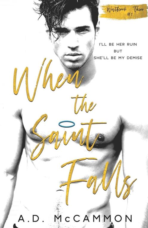 When the Saint Falls: a high school bully romance (Westbrook Three)