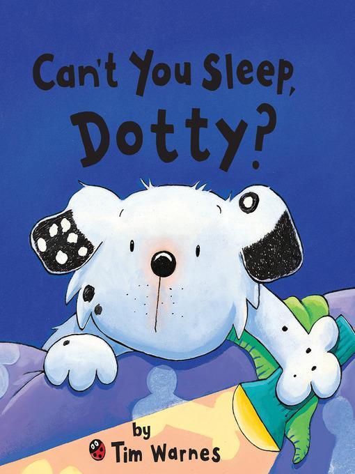 Can't You Sleep, Dotty?