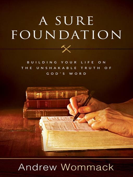 A Sure Foundation