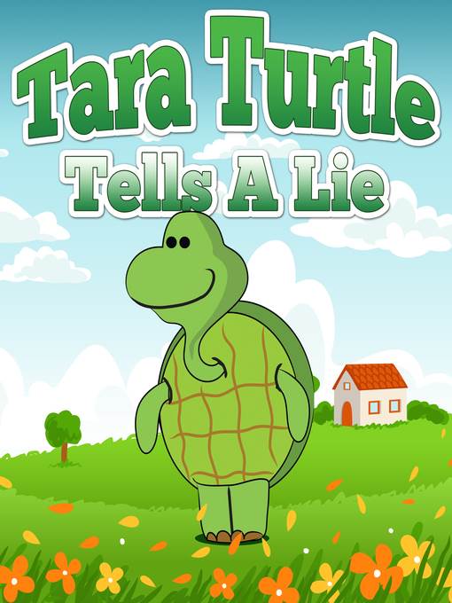 Tara Turtle Tells a Lie