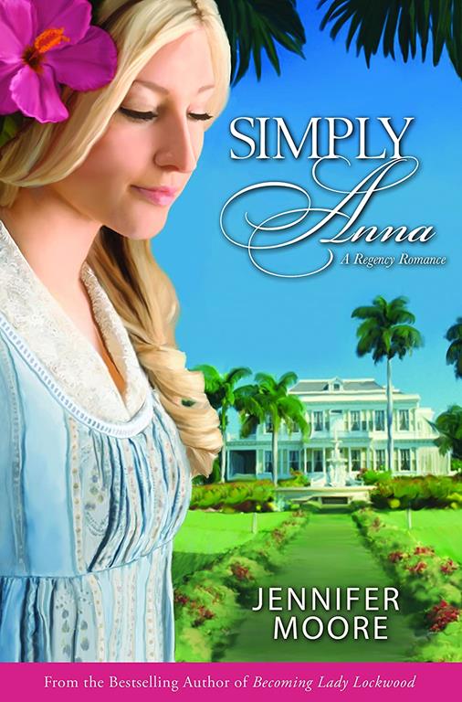 Simply Anna (Regency Romance)