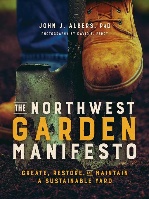 The Northwest Garden Manifesto