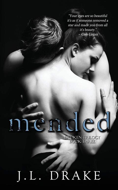 Mended (The Broken Trilogy) (Volume 3)