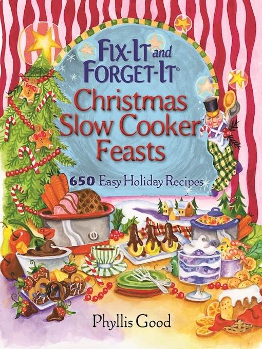 Fix-It and Forget-It Christmas Slow Cooker Feasts