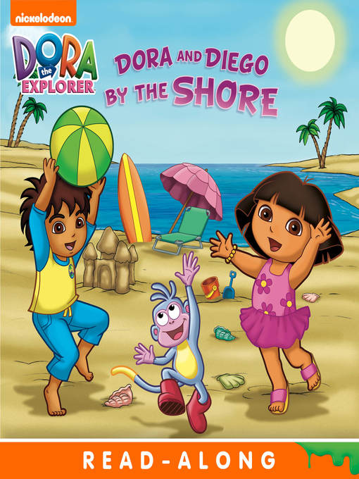 Dora and Diego by the Shore (Nickelodeon Read-Along)