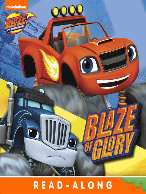 Blaze of Glory (Nickelodeon Read-Along)