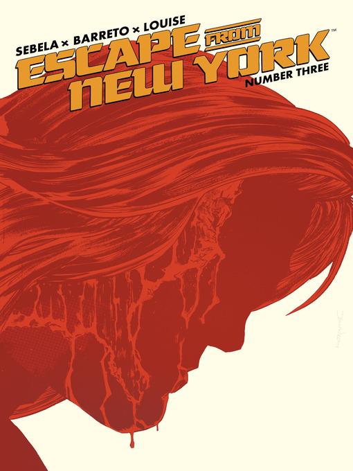 Escape from New York (2014), Issue 3