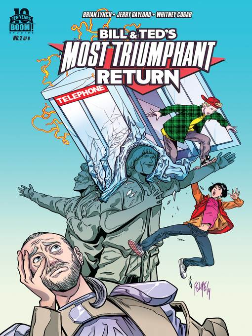 Bill & Ted's Most Triumphant Return (2015), Issue 2