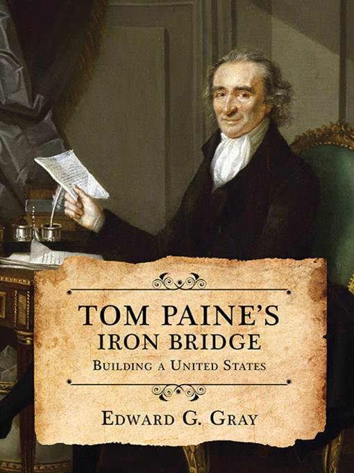 Tom Paine's Iron Bridge