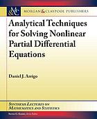 Analytical techniques for solving nonlinear partial differential equations