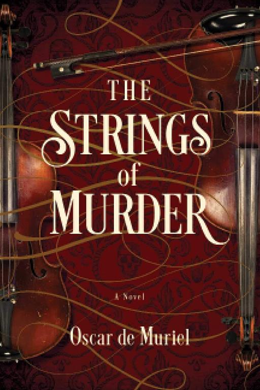 The Strings of Murder (A Frey &amp; McGray Mystery)