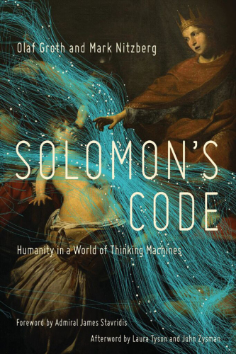 Solomon's Code: Humanity in a World of Thinking Machines