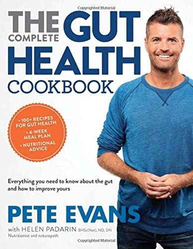 The Complete Gut Health Cookbook: Everything You Need to Know about the Gut and How to Improve Yours