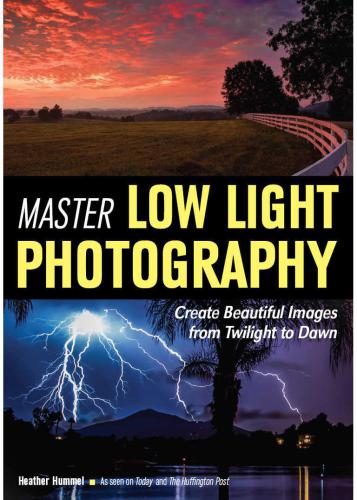 Master Low Light Photography