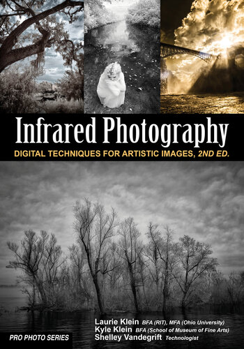 Infrared photography : digital techniques for artistic images