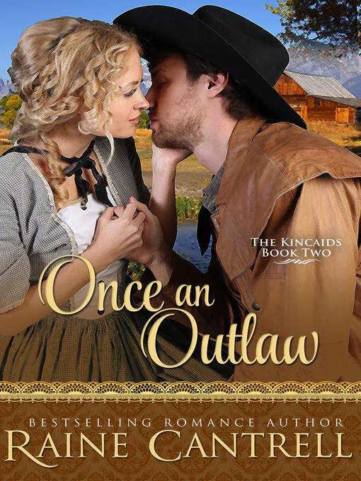 Once an Outlaw--The Kincaids--Book Two