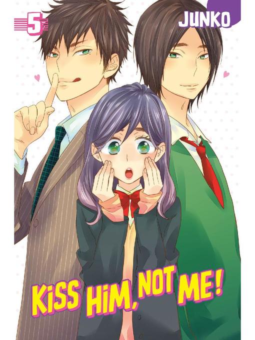 Kiss Him, Not Me, Volume 5