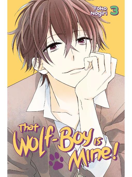 That Wolf-Boy is Mine!, Volume 3
