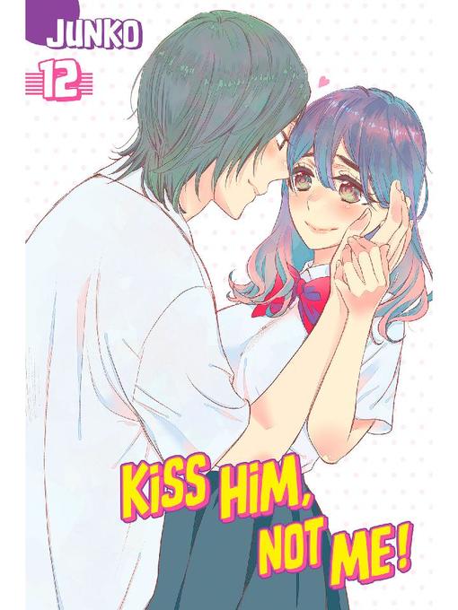Kiss Him, Not Me, Volume 12