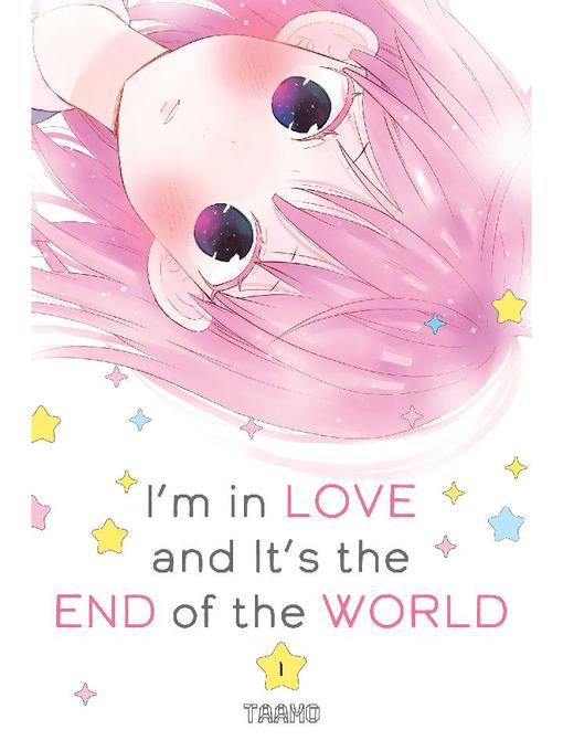 I'm in Love and It's the End of the World, Volume 1