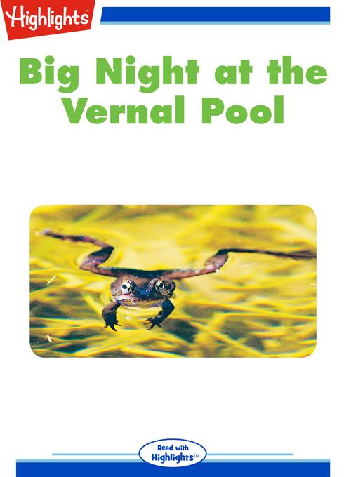 Big Night at the Vernal Pool
