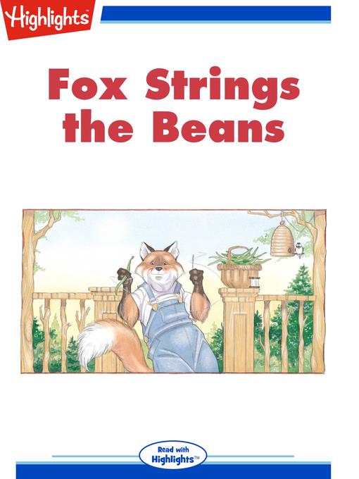 Fox Strings the Beans